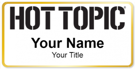 Custom name badges for Hot Topic