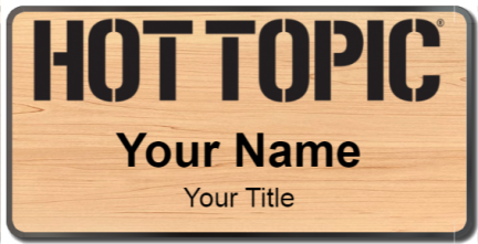 Custom name badges for Hot Topic