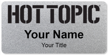 Custom name badges for Hot Topic