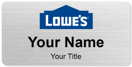 Custom name badges for Lowes