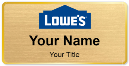 Custom name badges for Lowes