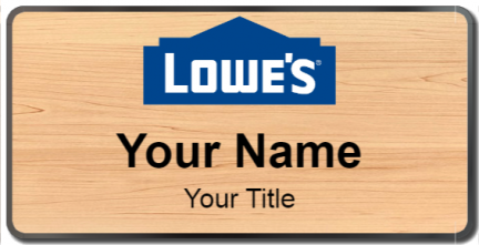 Custom name badges for Lowes