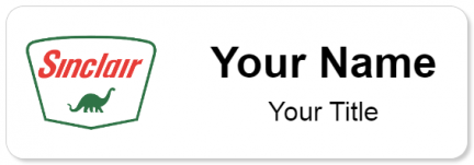 Custom name badges for Sinclair Oil