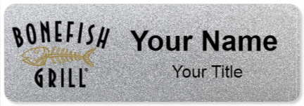Custom name badges for Bonefish Grill