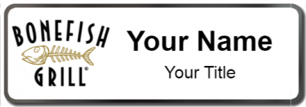 Custom name badges for Bonefish Grill