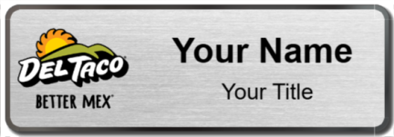 Custom name badges for Del Taco