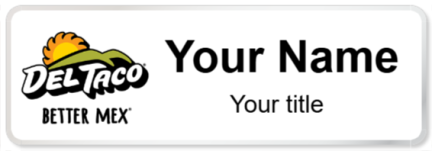 Custom name badges for Del Taco