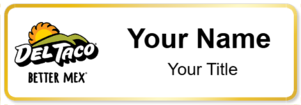 Custom name badges for Del Taco