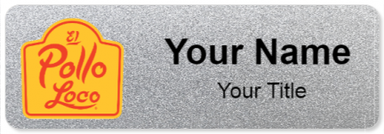 Custom name badges for El Pollo Loco