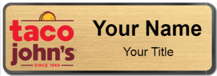 Custom name badges for Taco Johns