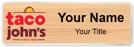 Custom name badges for Taco Johns