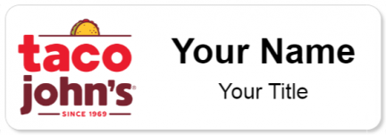 Custom name badges for Taco Johns