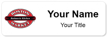 Custom name badges for Boston Market