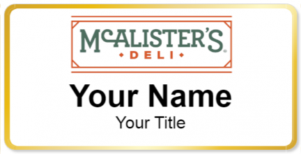 Custom name badges for McAlisters Deli