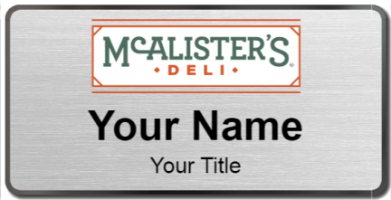Custom name badges for McAlisters Deli