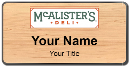 Custom name badges for McAlisters Deli
