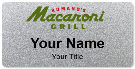 Custom name badges for Romanos Macaroni Grill