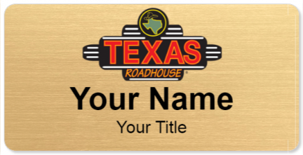 Custom name badges for Texas Roadhouse