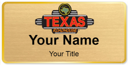 Custom name badges for Texas Roadhouse