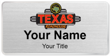 Custom name badges for Texas Roadhouse