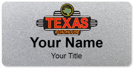 Custom name badges for Texas Roadhouse