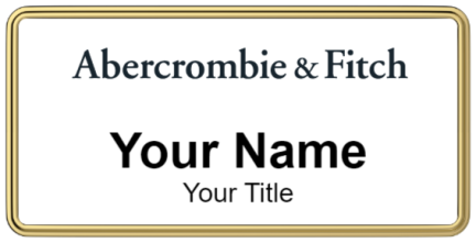 Custom name badges for Abercrombie and Fitch