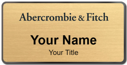 Custom name badges for Abercrombie and Fitch