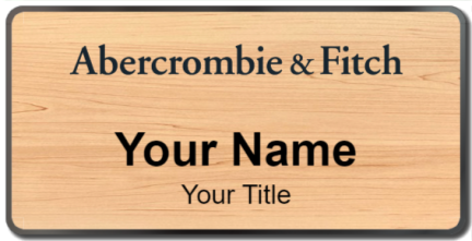 Custom name badges for Abercrombie and Fitch