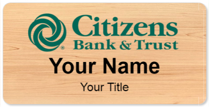 Custom name badges for Citzens Bank and Trust