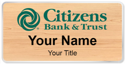 Custom name badges for Citzens Bank and Trust