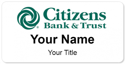 Custom name badges for Citzens Bank and Trust