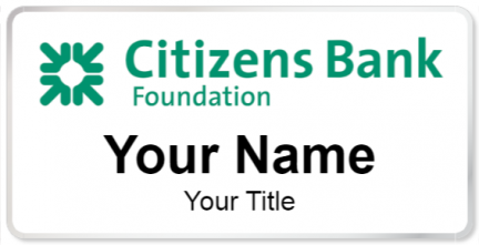 Custom name badges for Citizens Bank Foundation