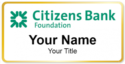 Custom name badges for Citizens Bank Foundation