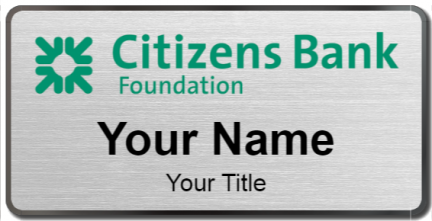 Custom name badges for Citizens Bank Foundation