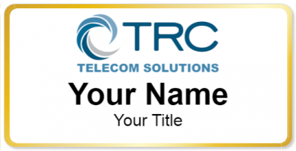 Custom name badges for TRC Telecom