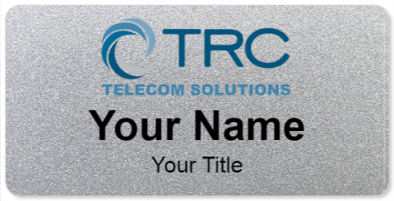 Custom name badges for TRC Telecom