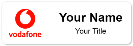 Custom name badges for Vodafone