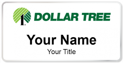 Custom name badges for Dollar Tree