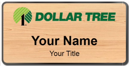 Custom name badges for Dollar Tree