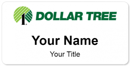 Custom name badges for Dollar Tree