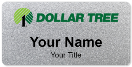Custom name badges for Dollar Tree