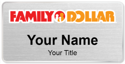 Custom name badges for Family Dollar