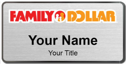 Custom name badges for Family Dollar