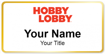 Custom name badges for Hobby Lobby