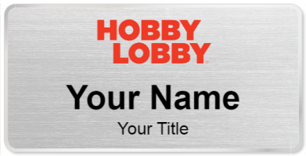 Custom name badges for Hobby Lobby