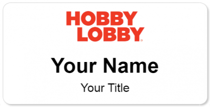 Custom name badges for Hobby Lobby