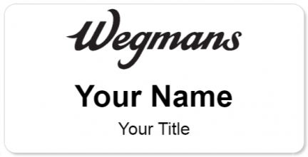 Custom name badges for Wegmans
