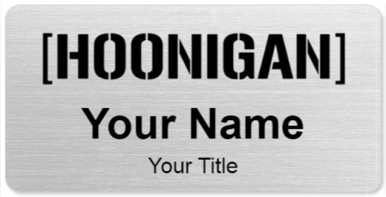 Custom name badges for Hoonigan