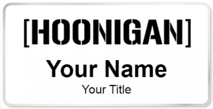 Custom name badges for Hoonigan
