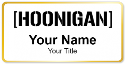 Custom name badges for Hoonigan